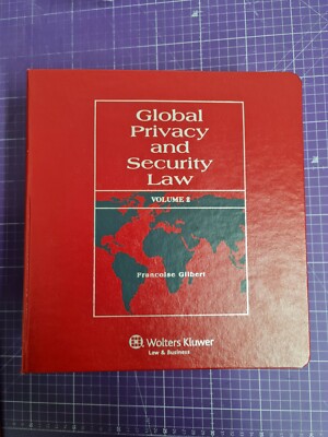 Global Privacy And Security Law Volume 2 - Francoise Gilbert