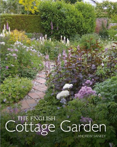 Andrew Sankey English Cottage Garden (Copertina rigida)