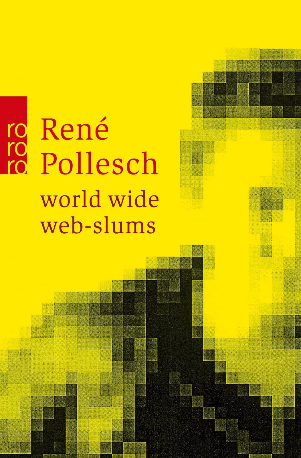 Thumbnail - World Wide Web-slums | René Pollesch | Taschenbuch | Paperback | 352