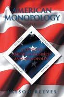 Jayson Reeves | American Monopology | Taschenbuch | Englisch (2014) | iUniverse