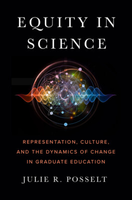 Equity In Science: Representation, Culture, And The Dynamics Of Change In G...