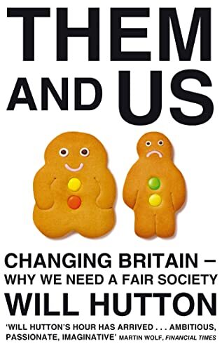Them And Us: Changing Britain - Why We Need a Fair Society - Image 3