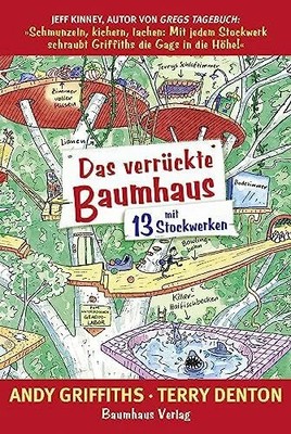 Das verrückte Baumhaus - mit 13 Stockwerken: Band 1 Buch Baumhaus
