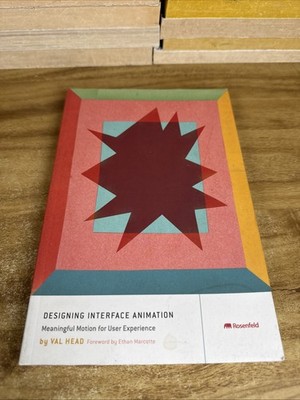 Designing Interface Animation: Improving the User Experience Through Animation