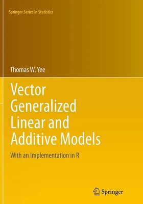 Thomas W. Yee | Vector Generalized Linear and Additive Models | Taschenbuch