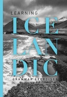 Learning Icelandic (Course). Grammar exercises 2016... | Buch | Zustand sehr gut