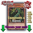Yu-Gi-Oh! 25th Anniversary Rare/Common [LOB/MRD/SRL/PSV/IOC] Choose cards below!