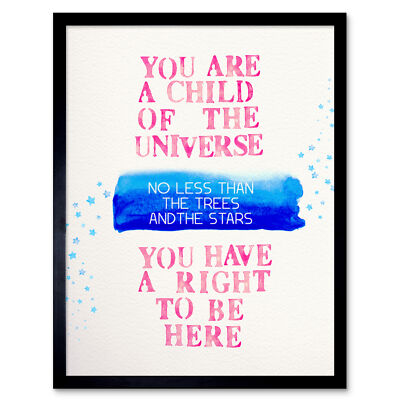 Desiderata Ehrman Snippet Right To Be Here Gerahmter Wandkunstdruck 9X7