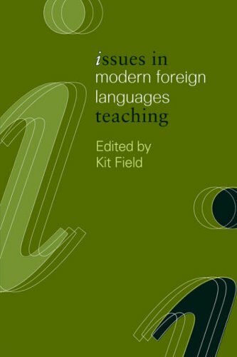 Issues in Modern Foreign Languages Teaching (Issues in Subject Teaching)