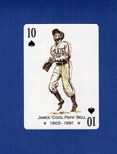 JAMES COOL PAPA BELL, 1903-1991 ~ Negro Baseball Leagues playing card: 10 spades