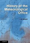 History of the Meteorological Office Walker Hardback Cambridge University Press