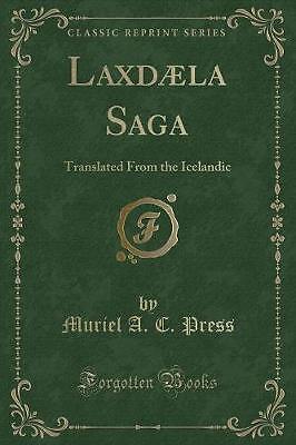 Laxdla Saga: Translated From the Icelandic (Class