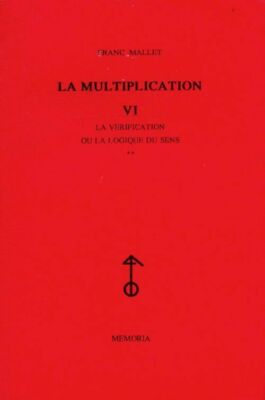 Die Multiplikation Band VI: Die Überprüfung... - Franc Mallet - V292885