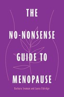 Barbara Seaman (U. A.) | The No-Nonsense Guide To Menopause | Taschenbuch (2024)