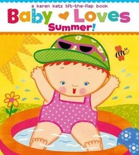 Karen Katz Baby Loves Summer! (Board Book)