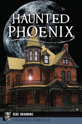 Haunted Phoenix by Debe Branning (English) Paperback Book