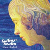 Vinile - Gabor Szabo - Live In Cleveland 1976 - Clear Vinyl Lim.300 - Ebalunga!