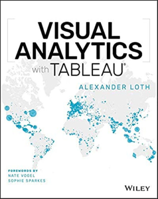 Visual Analytics with Tableau - Paperback / softback NEW Loth, Alexander 18/04/2