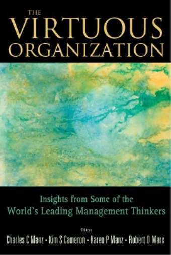 Kim S Cameron Virtuous Organization, The: Insights From Some  (Copertina rigida)