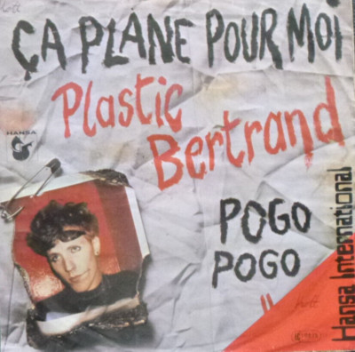 7'' 1977 FRENCH PUNK IN VG++ ! PLASTIC BERTRAND : Ca Plane Pour Moi