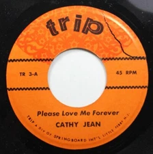 Doo-Wop 45 Cathy Jean - Please Love Me Forever / Glory Of Love On Trip