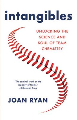 Intangibles: Unlocking the Science and Soul of Team Chemistry - Hardcover - GOOD