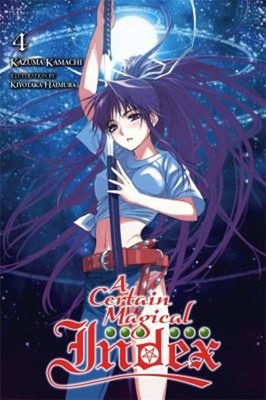A Certain Magical Index, Vol. 4 light Novel Paperback Kazuma Kama