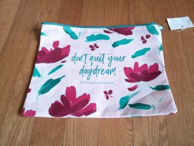Thrive Causemetics bag NWT Don't Quit Your Daydream Pink Red Green Flowers