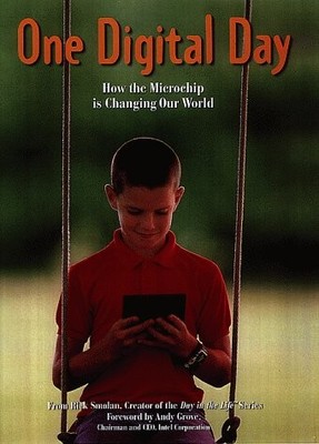ONE DIGITAL DAY: HOW THE MICROCHIP IS CHANGING OUR WORLD By Rick Smolan **NEW**