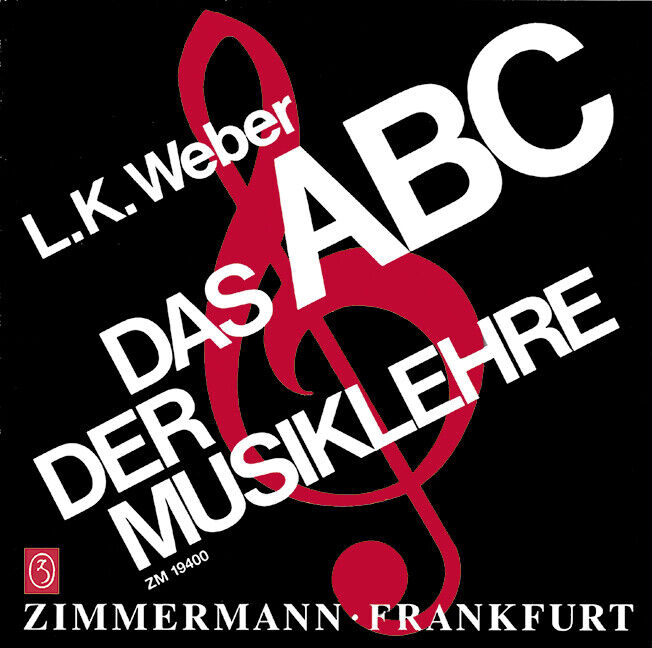 Ludwig Karl Weber / Das ABC der Musiklehre