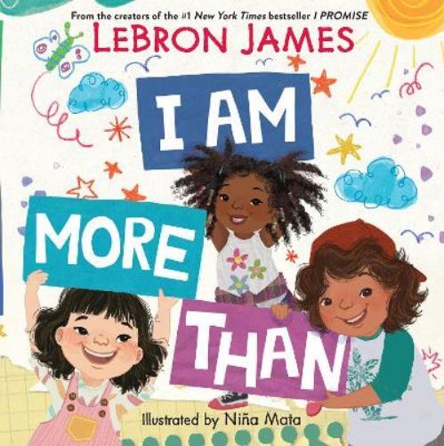 Lebron James I Am More Than (Copertina rigida)