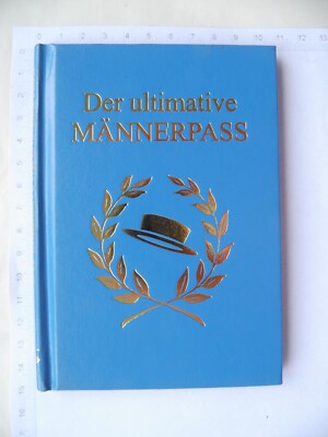 Der ultimative Männerpass - Andrea Verlag