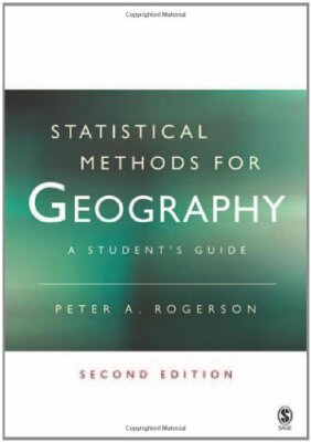 Statistical Methods for Geography: A Student's Guide By Peter A.
