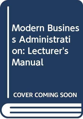 Modern Business Administration: Lecturer's Manual By Robert C. A - 第 1/1 張圖片