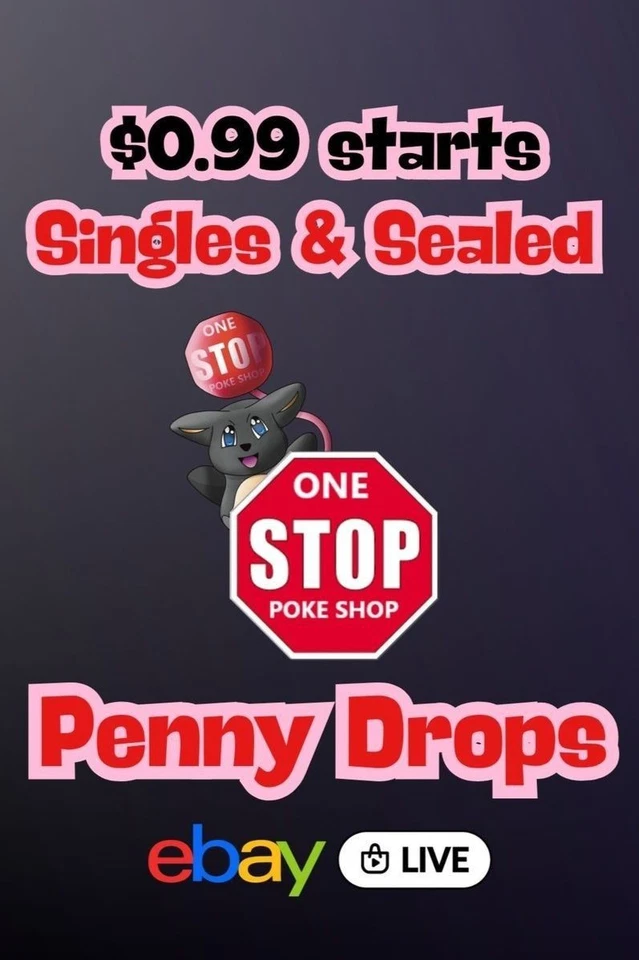 $0.99 STARTS - SINGLES & SEALED & PENNY DROPS - MANY TCGS