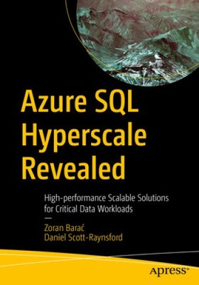 Azure SQL Hyperscale Revealed: High-Performance Scalable Solutions for