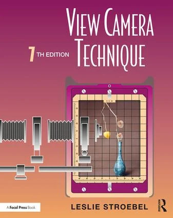 View Camera Technique - 7th Edition