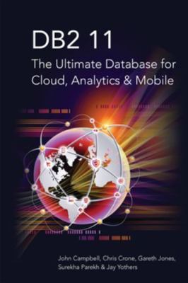 DB2 11: The Ultimate Database for Cloud, Analytics & Mobile by  in Used - Very