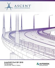AutoCAD Civil 3D 2018 for Surveyors Metric: Aut. Knowledge< 