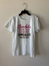 Life Is Good Women's White Crusher Tee Chocolate Quote Size Medium 100% Cotton