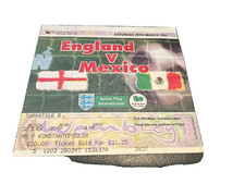 ENGLAND V MEXICO INTERNATIONAL FRIENDLY MATCH TICKET STUB