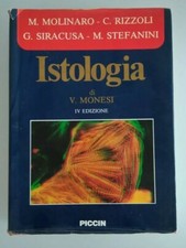 ISTOLOGIA V. Monesi M. Molinaro C. Rizzoli G. Siracusa M. Stefanini