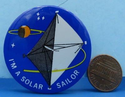 NASA BUTTON vtg I'm a SOLAR SAILOR / JPL 1.75'' LightSail Planetary Society