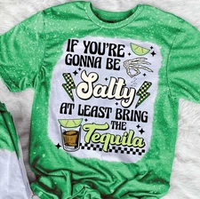 Gildan Soft style Bleached Tee, If Your Gonna Be Salty Graphic Bleached Tee