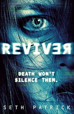 The Reviver by Seth Patrick New Book Supernatural Thriller 9781447213390