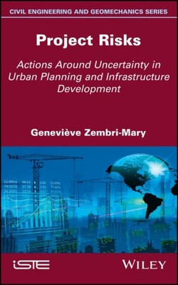 Project Risks   Actions Around Uncertainty in Urban Planning and Infrastructure 