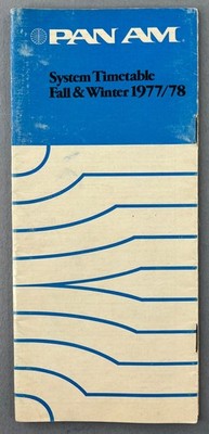 PAN AM AIRLINE SYSTEM TIMETABLE FALL & WINTER 1977/78 Intercontinental Hotels PA