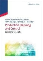 Production Planning And Control Basics And Concepts John A. Buzacott (U. A.) XIV