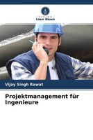 Vijay Singh Rawat | Projektmanagement FüR Ingenieure | Taschenbuch | Deutsch