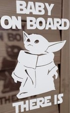 Baby on Board There is Baby Yoda die cut vinyl decal sticker car window laptop